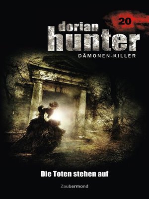 cover image of Dorian Hunter 20--Die Toten stehen auf